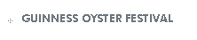 GUINNESS OYSTER FESTIVAL